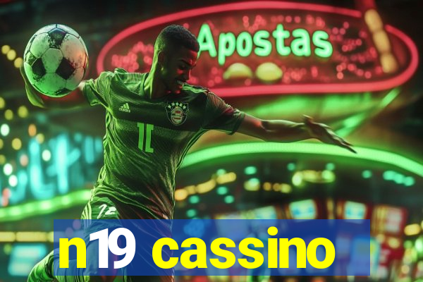 n19 cassino